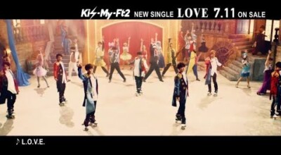 Kis-My-Ft2 / 「L.O.V.E.」